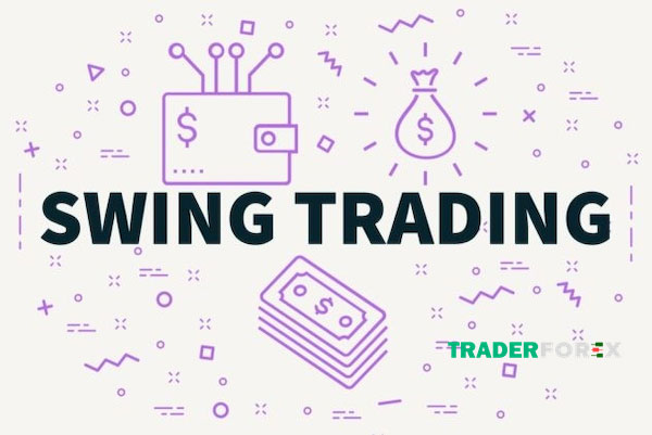 Swing Trading và những đặc điểm cần lưu ý