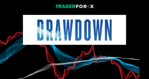 Thông số drawdown hỗ trợ các trader như thế nào?