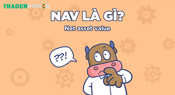 Những cách để tăng chỉ số NAV là gì?