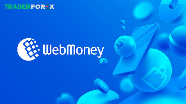 Tìm hiểu về ví giao dịch Webmoney