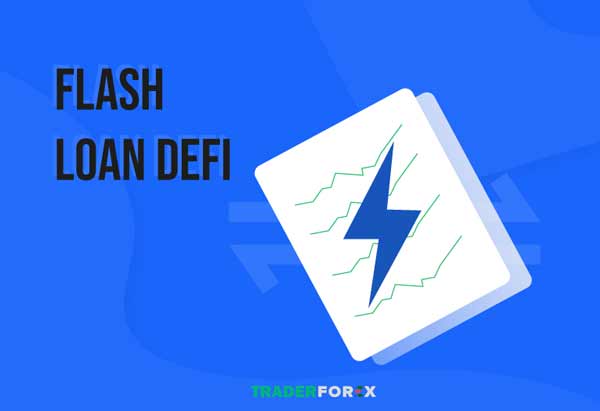 Những thông tin cần biết về Flash Loan 