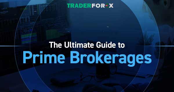 Cách thức hoạt động của Prime Broker là gì?