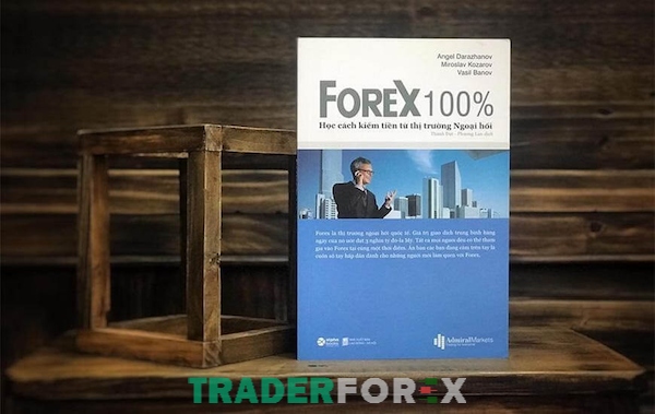 Tìm hiểu về Forex qua cuốn sách “Forex 100%”